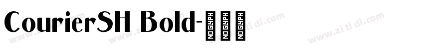 CourierSH Bold字体转换
